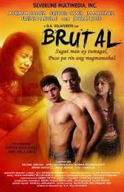 Brutal: Sugat Man Ay Tumagal… Puso Pa Rin Ang Magmamahal (Uncut Version)
