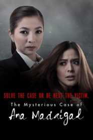 The Mysterious Case Of Ana Madrigal (Complete)