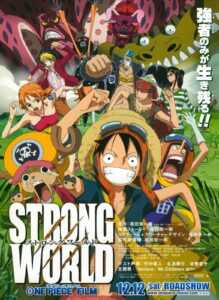 One Piece Film: Strong World (Tagalog Dubbed)