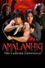 Amalanhig: The Vampire Chronicle