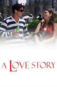 A Love Story (Digitally Restored)