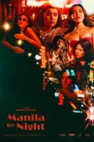 Manila By Night (City After Dark) (Digitally Restored)