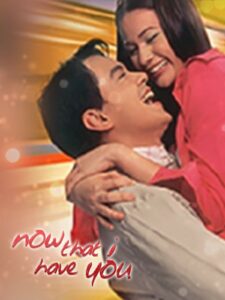 Now That I Have You (Digitally Restored)