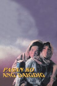 Pasan Ko Ang Daigdig (Digitally Enhanced)