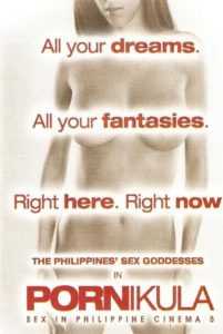 Sex In Philippine Cinema 5: PORNikula