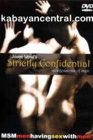 Strictly Confidential: Confessions Of Men