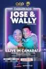 Dabarkads Jose & Wally: Live In Canada!