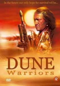 Cirio H. Santiago’s, Dune Warriors