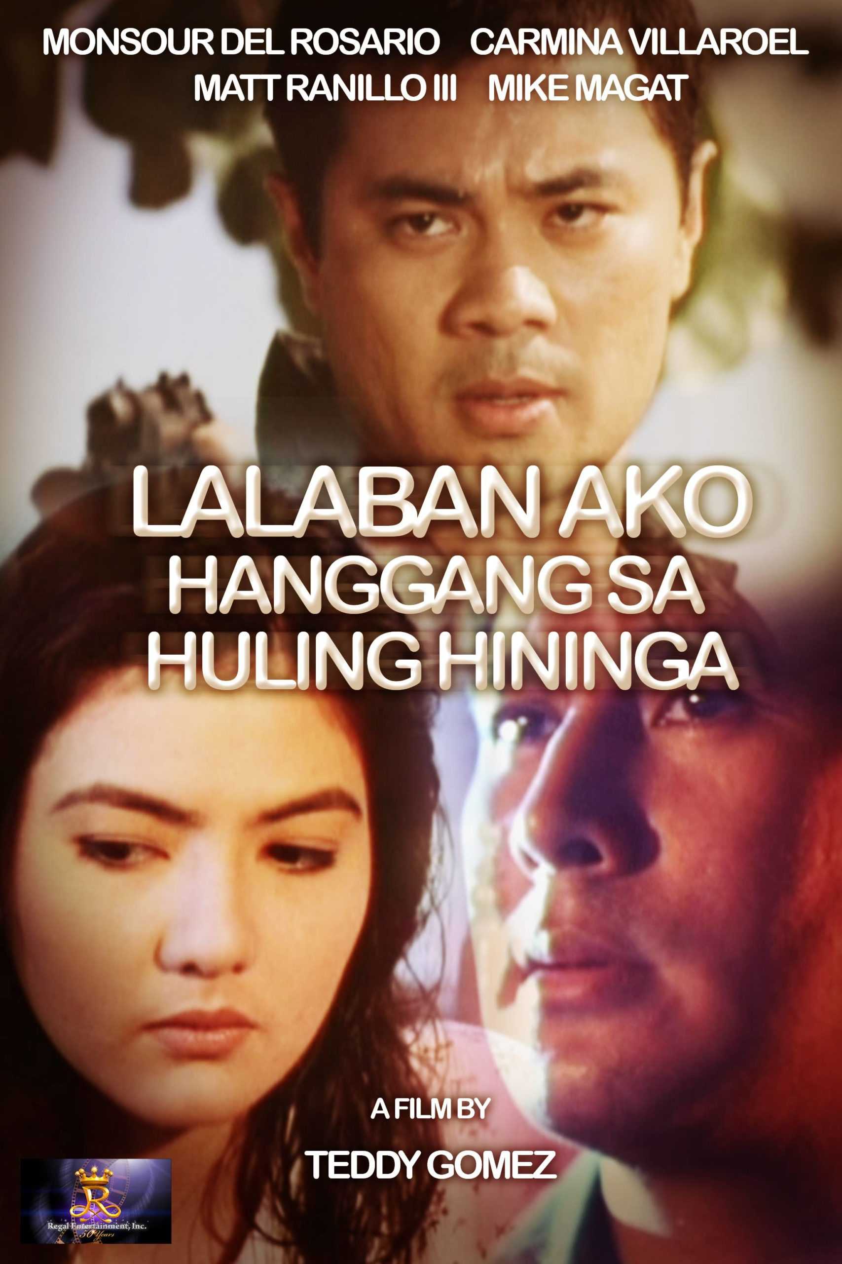 Lalaban Ako Hanggang Sa Huling Hininga | Pinoy Movies Hub Full Movies ...