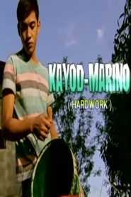 Kayod-Marino (Hardwork) (uncut Version)