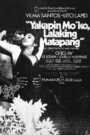Yakapin Mo ‘Ko, Lalaking Matapang (Digitally Remastered)
