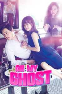 Oh My Ghost (Tagalog Dubbed) (Complete)