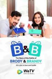 B&B: The Story of the Battle of Brody & Brandy (Complete)