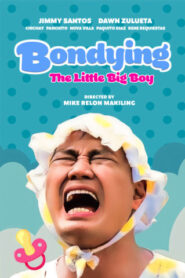 Bondying: The Little Big Boy (Digitally Enhanced)