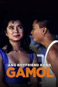 Ang Boyfriend Kong Gamol (Digitally Enhanced)