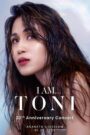 I Am… Toni: 20th Anniversary Concert