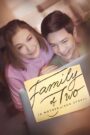 Family of Two (A Mother and Son’s Story)